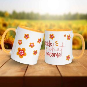 Taza Flor Naranja "I Decide What I Become" para amantes de las flores y la alegría
