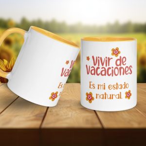Taza para la tranquilidad y la vida saludable "Vivir de vacaciones es mi estado natural"